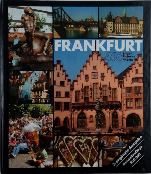 gebrauchtes Buch – Presse- und Informationsamt der Stadt Frankfurt am Main  – Frankfurt am Main - 466 Fotos - Bildunterschriften und Texte in deutsch, englisch und französisch