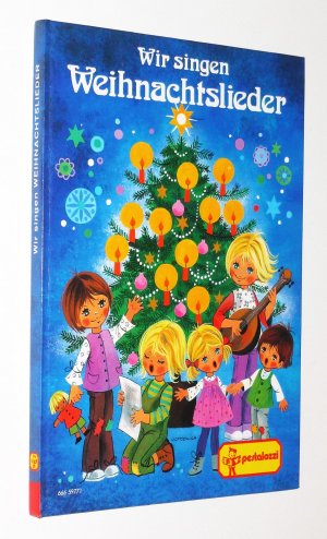 gebrauchtes Buch – Felicitas Kuhn – Wir singen Weihnachtslieder PESTALOZZI / Weihnachts-Klassiker / TOP-Zustand