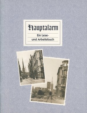 Hauptalarm. Ein Lese- und Arbeitsbuch.