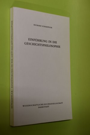 Einführung in die Geschichtsphilosophie. Die Philosophie