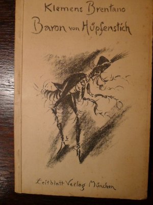 Baron von Hüpfenstich, Die Einkehr, Band 3, mit vier Original-Lithograhien von Kasia von Szadurska Zeitblatt-Verlag