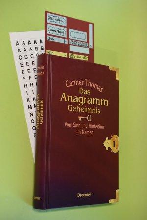 Das Anagramm-Geheimnis : vom Sinn und Hintersinn im Namen.