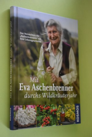 Mit Eva Aschenbrenner durchs Wildkräuterjahr.