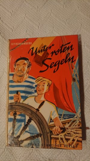 antiquarisches Buch – K. F. Kohlenberg – Unter roten Segeln. Piraten zwischen Sizilien und Nordafrika