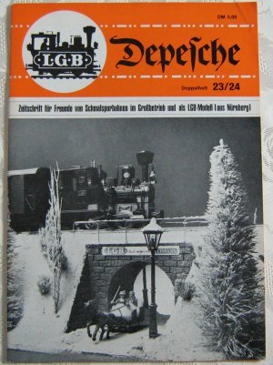 LGB Depesche Herbst 1974 23/24 Magazin Doppelheft Bahnpostwagen Harzquerbahn