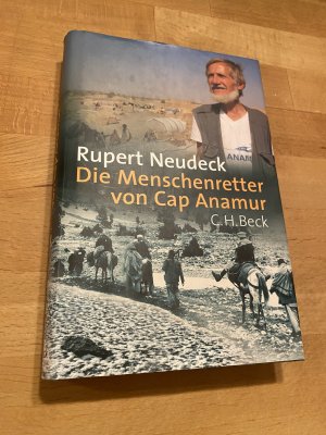 gebrauchtes Buch – Rupert Neudeck – Die Menschenretter von Cap Anamur.  *** m. Originalwidmung/ - signatur *** *** Erstauflage ***