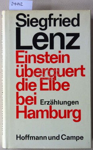 gebrauchtes Buch – Siegfried Lenz – Einstein überquert die Elbe bei Hamburg.