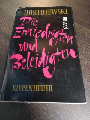 Die Erniedrigten und Beleidigten