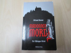 gebrauchtes Buch – Michael Wanner – Madonnenmord - Ein Tübingen-Krimi