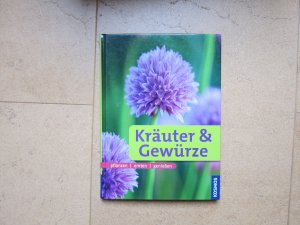 gebrauchtes Buch – Ursula Braun-Bernhart – Kräuter & Gewürze - pflanzen, ernten, genießen