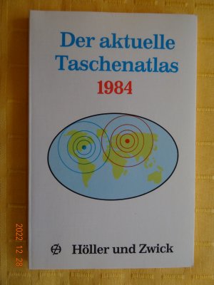 gebrauchtes Buch – diverse – Der aktuelle Taschenatlas 1984