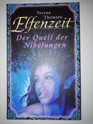 gebrauchtes Buch – Verena Themsen – Elfenzeit - Der Quell der Nibelungen