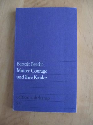 gebrauchtes Buch – Bertolt Brecht – Mutter Courage und ihre Kinder - Eine Chronik aus dem Dreißigjährigen Krieg