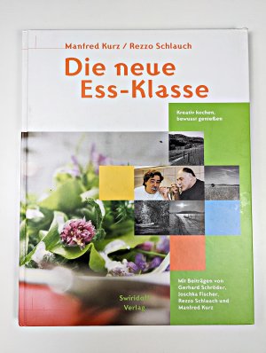 gebrauchtes Buch – Kurz, Manfred; Schlauch – Die neue Ess-Klasse