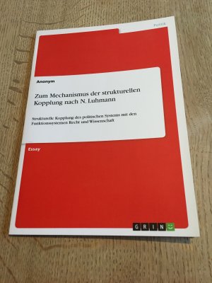 gebrauchtes Buch – Zum Mechanismus der strukturellen Kopplung nach N. Luhmann