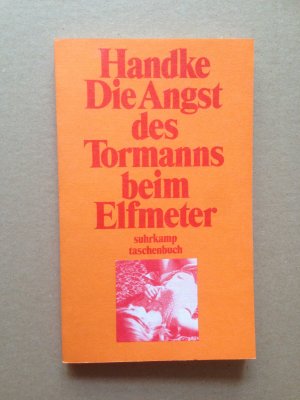 gebrauchtes Buch – Peter Handke – Die Angst des Tormanns beim Elfmeter