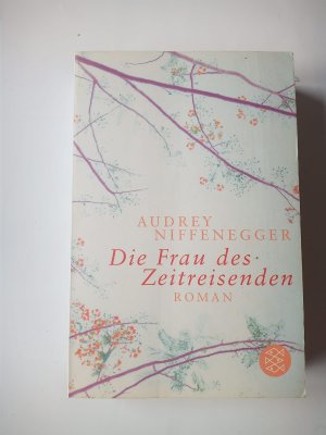 gebrauchtes Buch – Audrey Niffenegger – Die Frau des Zeitreisenden