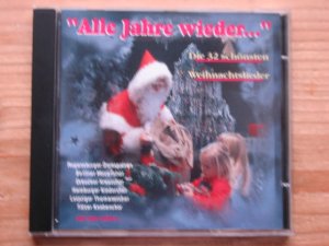 Alle Jahre wieder-Die 32 schönsten Weihnachtslieder