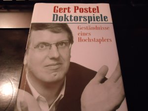 Doktorspiele: Geständnisse eines Hochstaplers