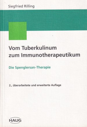 Vom Tuberkulinum zum Immunotherapeutikum