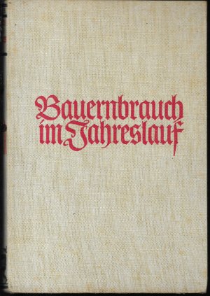 Bauernbrauch im Jahreslauf