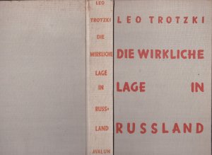 antiquarisches Buch – Leo Trotzki – Die wirkliche Lage in Russland. ( Dt.v. W.Cremer ) antiquarisches Buch – Leo Trotzki – Die wirkliche Lage in Russland. ( Dt.v. W.Cremer )