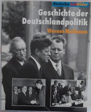 Geschichte der Deutschlandpolitik