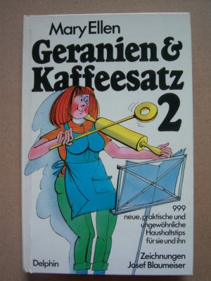 gebrauchtes Buch – Mary Ellen – Geranien & Kaffeesatz 2