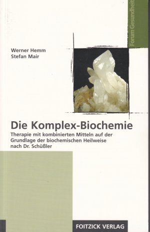 gebrauchtes Buch – Hemm, Werner; Mair – Die Komplex-Biochemie