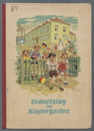 antiquarisches Buch – Engel, Erika / Günter Hain  – Geburtstag im Kindergarten.