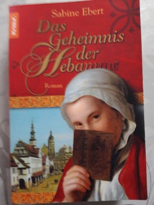 gebrauchtes Buch – Sabine Ebert – Das Geheimnis der Hebamme