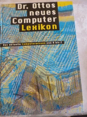 Dr. Ottos neues Computer Lexikon**Falken Computer Lexikon