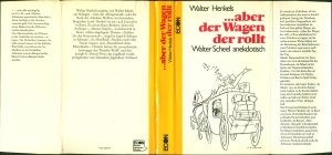 gebrauchtes Buch – Walter Henkels (Autor) – Aber der Wagen, der rollt. Walter Scheel anekdotisch