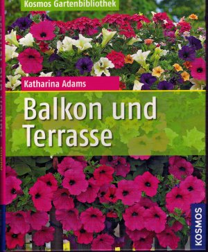 gebrauchtes Buch – Katharina Adams – Balkon und Terrasse