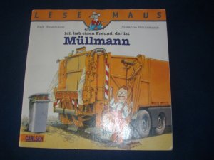 gebrauchtes Buch – LESEMAUS, Band 31: Ich hab einen Freund, der ist Müllmann