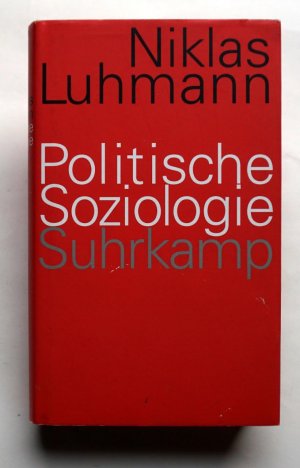 Politische Soziologie. Herausgegeben von André Kieserling.