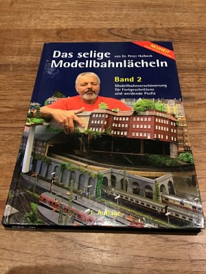 Das selige Modellbahnlächeln Band 2