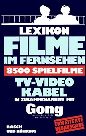 Lexikon Filme im Fernsehen 8500 Spielfilme TV-Video Kabel
