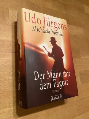 gebrauchtes Buch – Jürgens, Udo; Moritz, Michaela – Der Mann mit dem Fagott. *** originalsigniert von beiden Autoren ***  *** Rarität ***