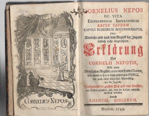 De Vita excellentium imperatorum recte tandem captui puerorum accommodatus, oder: Deutliche und nach dem Begriff der Jugend endlich recht eingerichtete […]