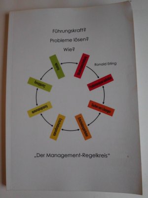 Führungskraft Probleme lösen? Wie? "Der Management Regelkreis"