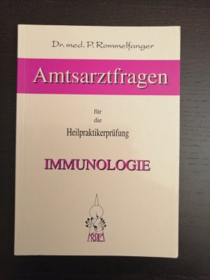 Immunologie, Amtsarztfragen für die Heilpraktikerprüfung