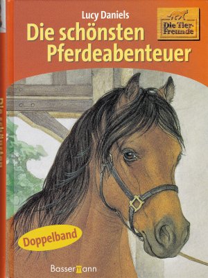 gebrauchtes Buch – Lucy Daniels – Die schönsten Pferdeabenteuer