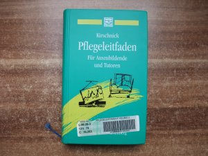 gebrauchtes Buch – Olaf Kirschnick – Pflegeleitfaden