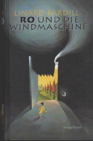 gebrauchtes Buch – Linard Bardill – Ro und die Windmaschine