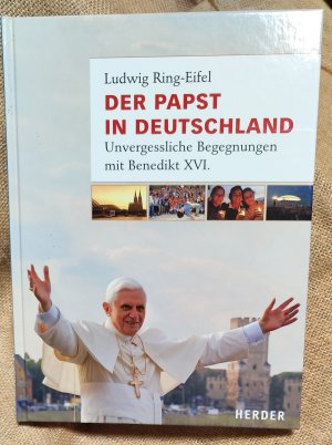 Der Papst in Deutschland - Ludwig Ring-Eifel - 2005