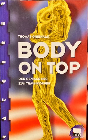 Body on Top - Der geniale Weg zum Traumkörper