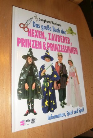 Das große Buch der Hexen, Zauberer, Prinzen & Prinzessinnen