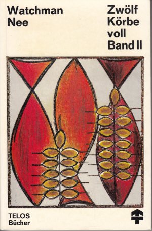 Zwölf Körbe voll - Band II ( 2 - zwei)