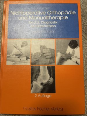 Nichtoperative Orthopädie der Weichteile des Bewegungsapparates. Teil3: Therapie der Extremitäten